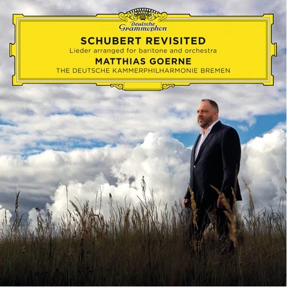 Schubert Revisited – Matthias Goerne